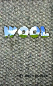 Wool Part One by Hugh Howey